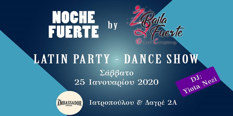 Noche Fuerte ~ Dance show το Σάββατο 25 Ιανουαρίου 1